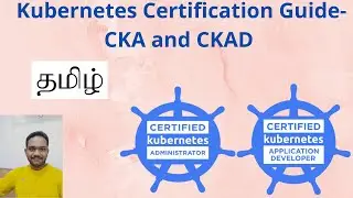 Kubernetes Certification Guide CKA and CKAD Tamil