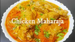 Chicken Maharaja - a Mughlai Delicacy