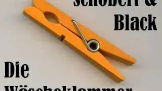 Schobert & Black: Die Wäscheklammer