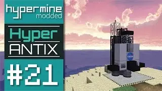 Space Stuff, ASSEMBLE! - Hypermine: Modded / HyperAntix - Episode #21