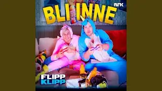 Bli inne (FlippKlipp sommerlåt 2019)