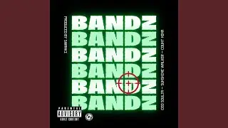 Bandz (feat. Sunshine Walker & Count Nina)