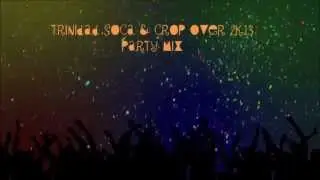 Trinidad Soca & Crop Over Mix