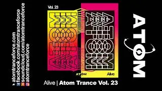 Alive | Atom Trance Vol. 23 (2022) Atom Trance Force | Hardtrance Rave Anthems