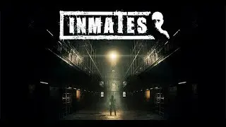 Inmates [First 30 Minutes] - Gameplay PC