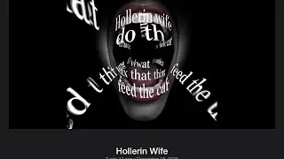 Hollerin’ Wife