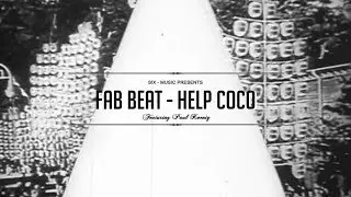 Fab Beat - Help Coco (feat. Milton) (Official Video)