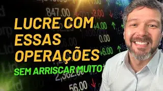 OPERA&Ccedil;&Otilde;ES para lucrar com a&ccedil;&otilde;es: SEM GASTAR MUITO