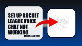 How To Set Up Rocket League Voice Chat Not Working 2025 (QUICK FIX) (2026)
