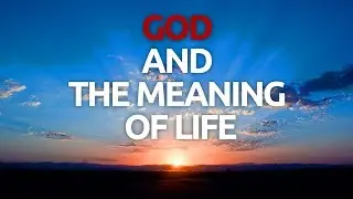 God and the Meaning of Life | Ask the Kabbalist with Dr. Michael Laitman