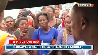 CARNAVAL A CAUSE DE LA FOI LUANDA ( ANGOLA ) avec PASTEUR DE LA FOI