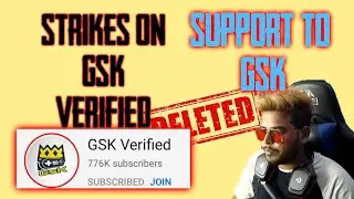 Support To GSK bhai channel// Gsk bhai channel deleting // why gsk verified is Deleting