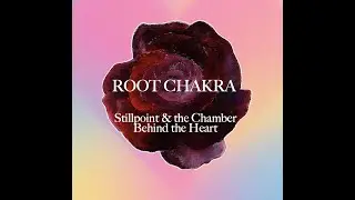 Home to the Heart Book Club, ROOT CHAKRA, Stillpoint & the Chamber Behind the Heart