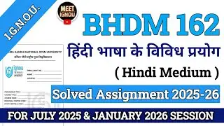 Bhdm 162 Solved Assignment 2025-26 // हिंदी भाषा के विविध प्रयोग // #bhdm162_assignment #bhdm162 