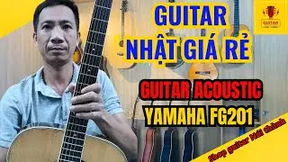 Guitar Acoustic yamaha FG201|Guitar nhật|guitar yamaha
