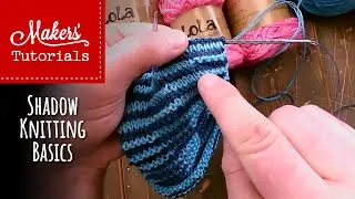 Shadow Knitting Basics
