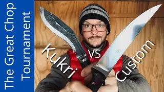 Chop Tournament - Jensen Knives 63 HRC Nitro V Coastal Camper VS Traditional Kukri