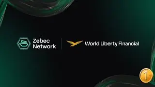 ZEBEC PARTNERS WITH WORLD LIBERTY FINANCIAL… ZBCN 