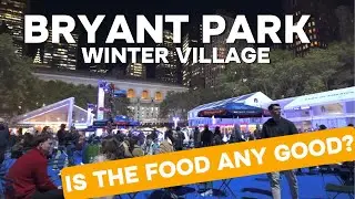 We Tried BRYANT PARK NYC WINTER VILLAGE street food 🍝🥘🍫
