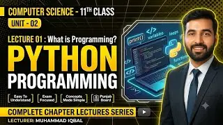 Introduction to Programming | 1st Year Computer Science | Python | Punjab Boards New Syllabus
