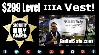 [194] A $299 Level IIIA Bulleproof Vest! from BulletSafe.com