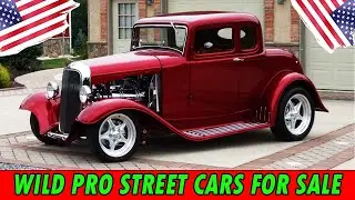 Wild Pro Street Cars for Sale &ndash; Insane Power & Rare Finds!