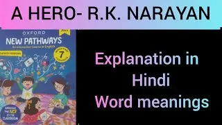 7th English# chapter 1 A Hero# Explanation # word Meaning# A Hero Story in Hindi