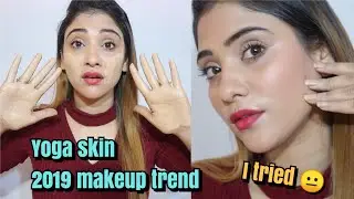 I TRIED YOGA SKIN || 2019 MAKEUP TREND. || SHYSTYLES
