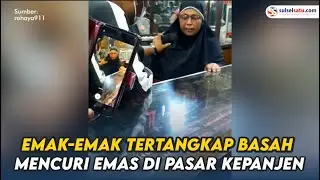 Emak-emak Tertangkap Basah Mencuri Emas di Pasar Kepanjen Malang