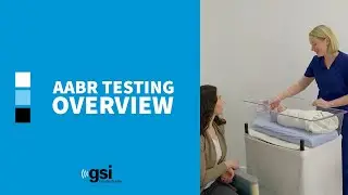 Newborn Screener | Novus Tutorial | Chapter 5 - AABR Testing Overview