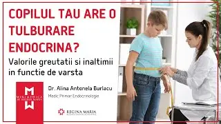 Cum Influenteaza Greutatea si Inaltimea la Copii Bolile Endocrine?