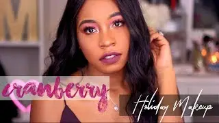 CRANBERRY HOLIDAY MAKEUP TUTORIAL ( 2018 )
