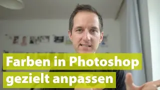 Farben in Photoshop gezielt anpassen