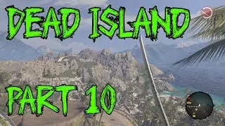 Dead Island: Definitive Edition | #10 | Resort Hotel
