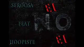 SeRoosa feat HooPiste - Ei Ei