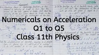 Numericals on Acceleration | Chapter 2 | Motion in a Straight line | Class 11 Physics