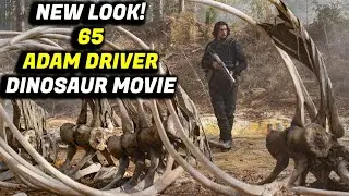 NEW LOOK At 65 The Adam Driver Dinosaur Movie