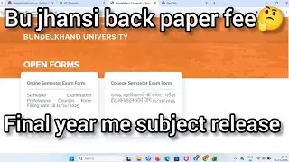 BU Jhansi back paper fee kitni hai 2025 | BU Jhansi back paper exam fee | BU Jhansi update