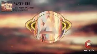 Mathe&iuml;s - The New World (Original Mix)