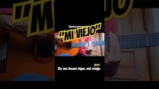 Mi viejo - Letra y acordes de guitarra
