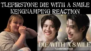 Tlefirstone Die with a smile REACTION