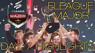 CS:GO Eleague Major - Day 7 Grand Final Highlights