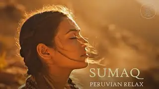 Andean Spirit Awakening: Divine Pan Flute Music for Body, Mind & Soul &ndash; Relaxation Journey 🌄✨