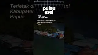Pulau Asei Kecil Sentani Papua #shorts #shortvideo #travel #nature #wisata #wisatabudaya