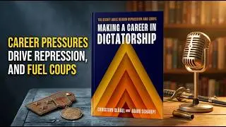 Making a Career in Dictatorship by  Christian Gl&auml;&szlig;el, Adam Scharpf | Detailed Book Summary
