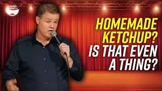 Why Would Anyone Choose Homemade Ketchup? | Greg Warren