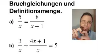 Bruchgleichungen und die Definitionsmenge