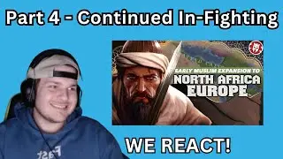 We React to Early Muslim Expansion - Europe, North Africa, Central Asia - Kings and Generals Part 4