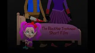 The BlackHair Treehouse: Short Film