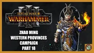 Episode 18: Defend the Caravan! Zhao Ming Cathay Total War Warhammer 3 Campaign